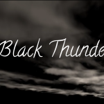 Friday Flash 3: Black Thunder
