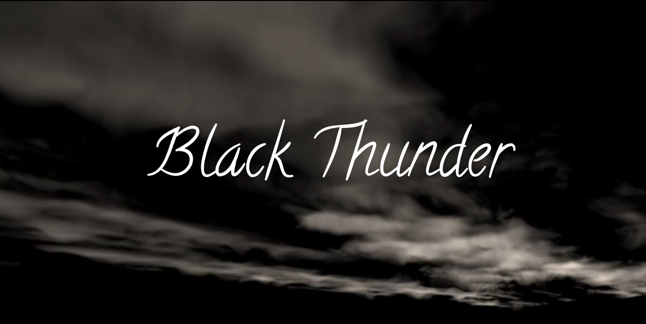 Friday Flash 3: Black Thunder