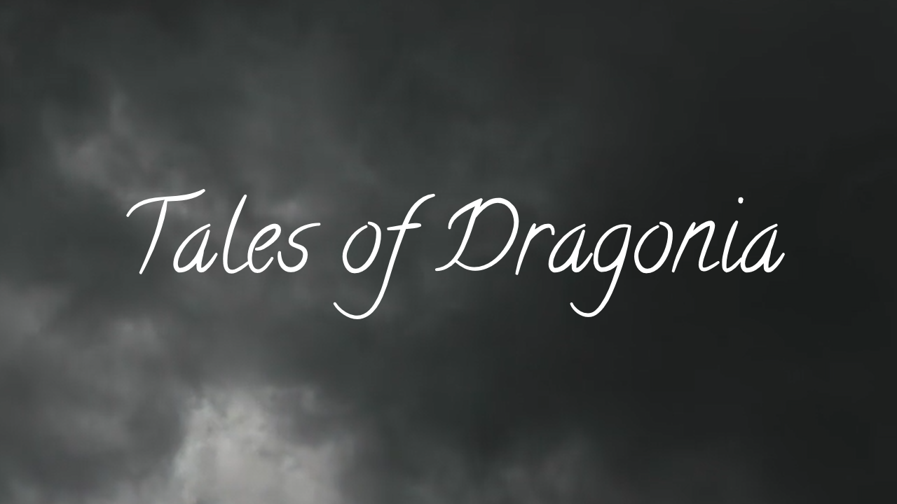 Friday Flash 5: Tales of Dragonia