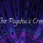 Friday Flash 6: The Psychic’s Creed