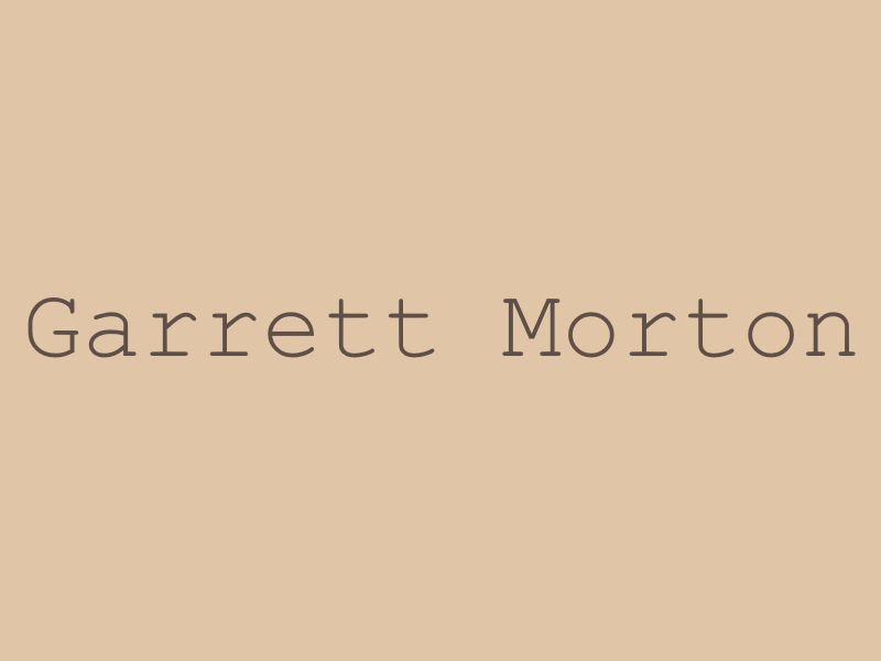 Second Person Observer-Narrator: Garrett Morton