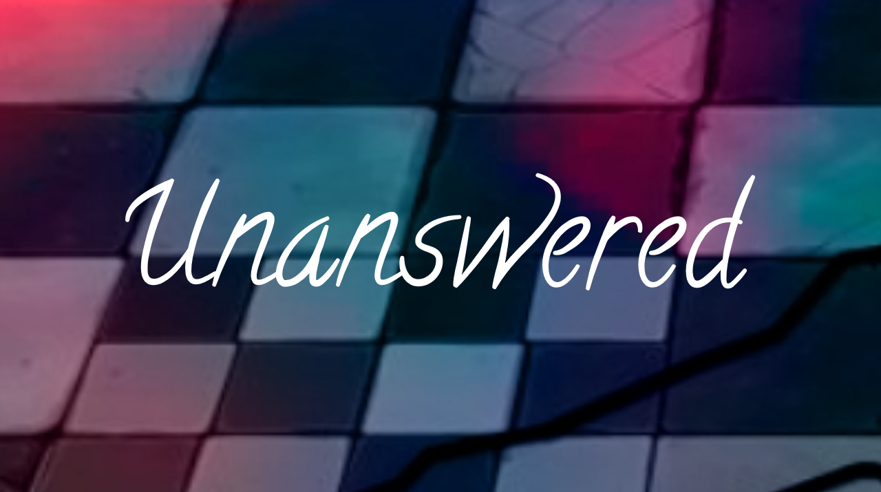 Friday Flash 8: Unanswered